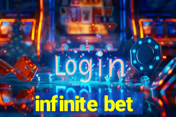 infinite bet